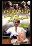Strangest Dreams: Invasion of the Space Preachers